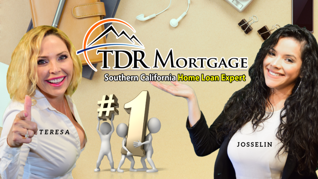 tdr TDR Mortgage Most Trusted Mortgage Broker in Californiamortgage_teresatims_josselinhidalgo