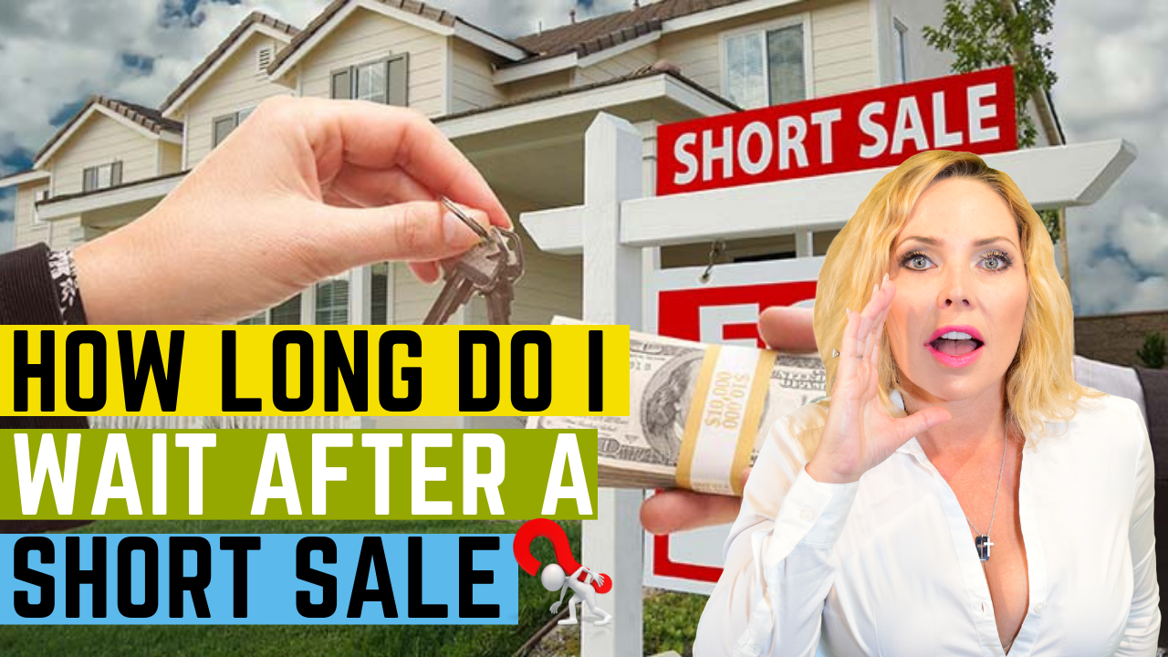 How Long Do I Wait After A Short Sale To Buy A Home