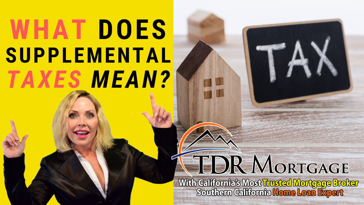 what-does-supplemental-taxes-mean-tdr-mortgage-and-real-estate