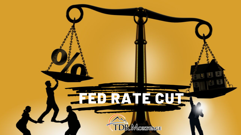 What does a Fed Rate Cut Mean? CA Mortgage News